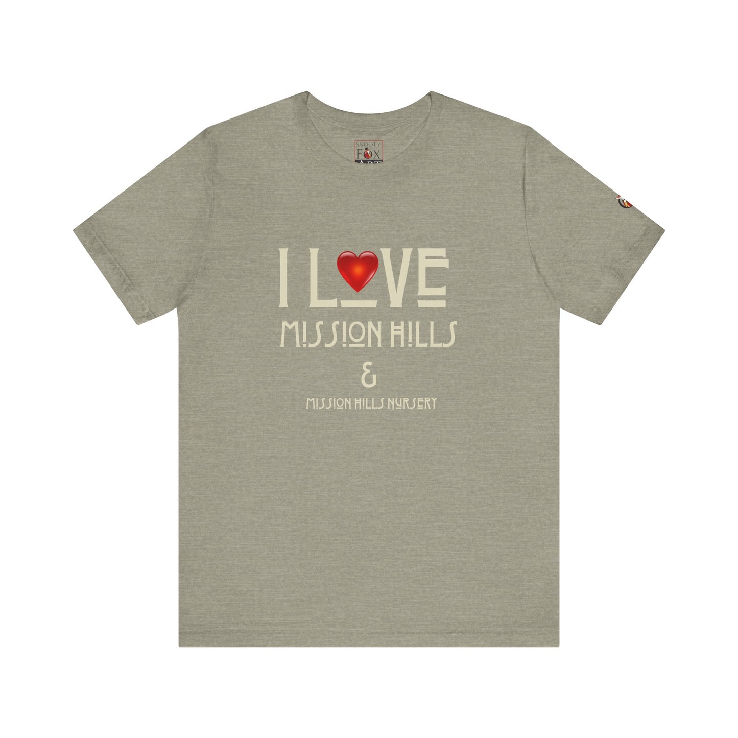 Snooty Fox Art I Love Mission Hills Short Sleeve Tee - Unisex Jersey T-Shirt