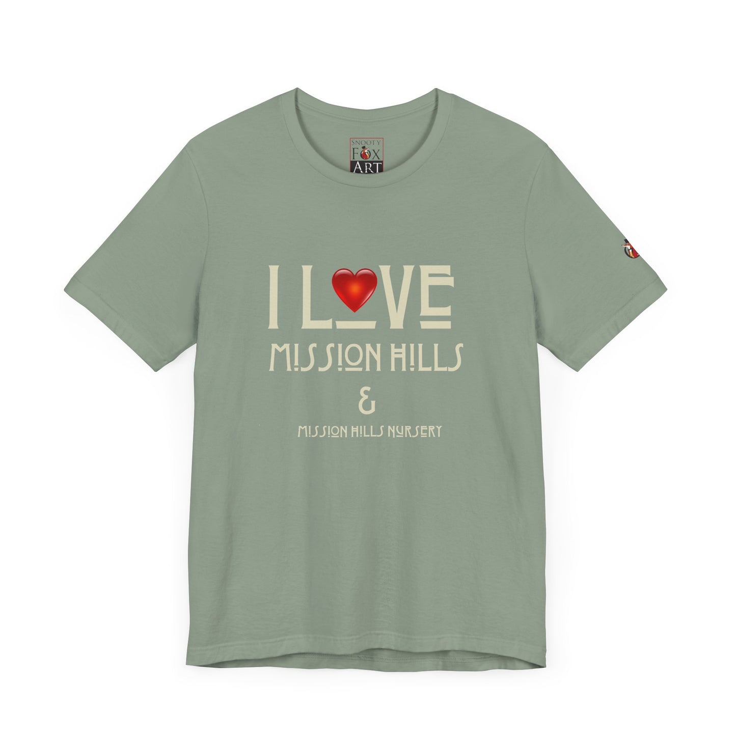 Snooty Fox Art I Love Mission Hills Short Sleeve Tee - Unisex Jersey T-Shirt