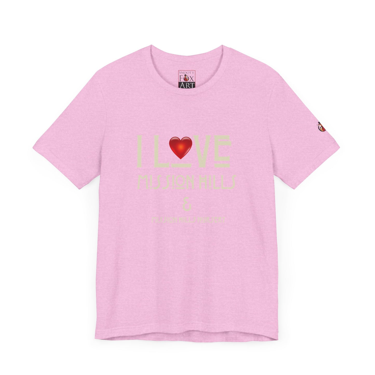 Snooty Fox Art I Love Mission Hills Short Sleeve Tee - Unisex Jersey T-Shirt