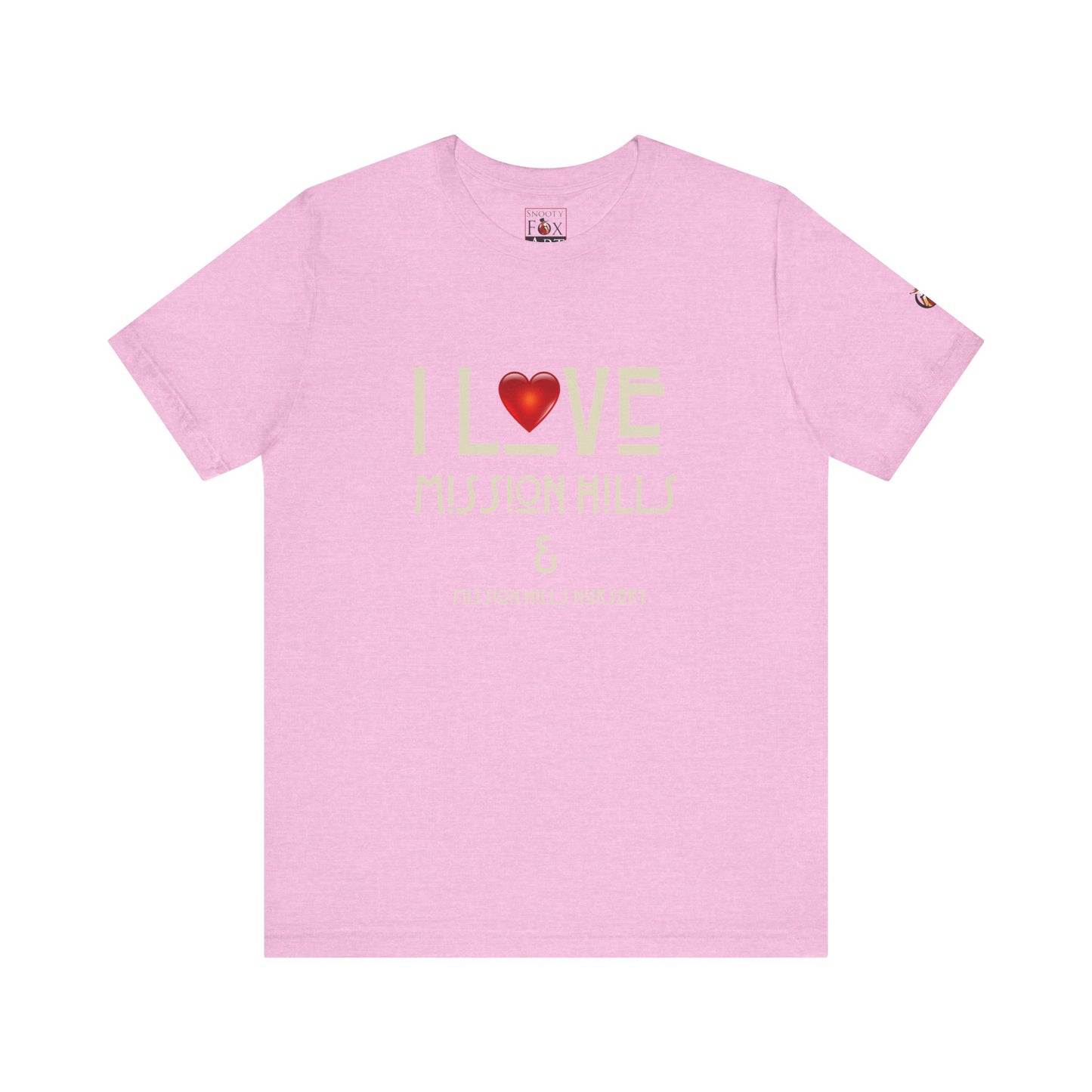 Snooty Fox Art I Love Mission Hills Short Sleeve Tee - Unisex Jersey T-Shirt