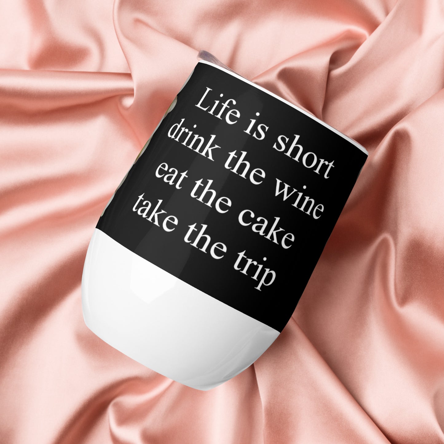 Snooty Fox Art Wine Tumbler - Life is short