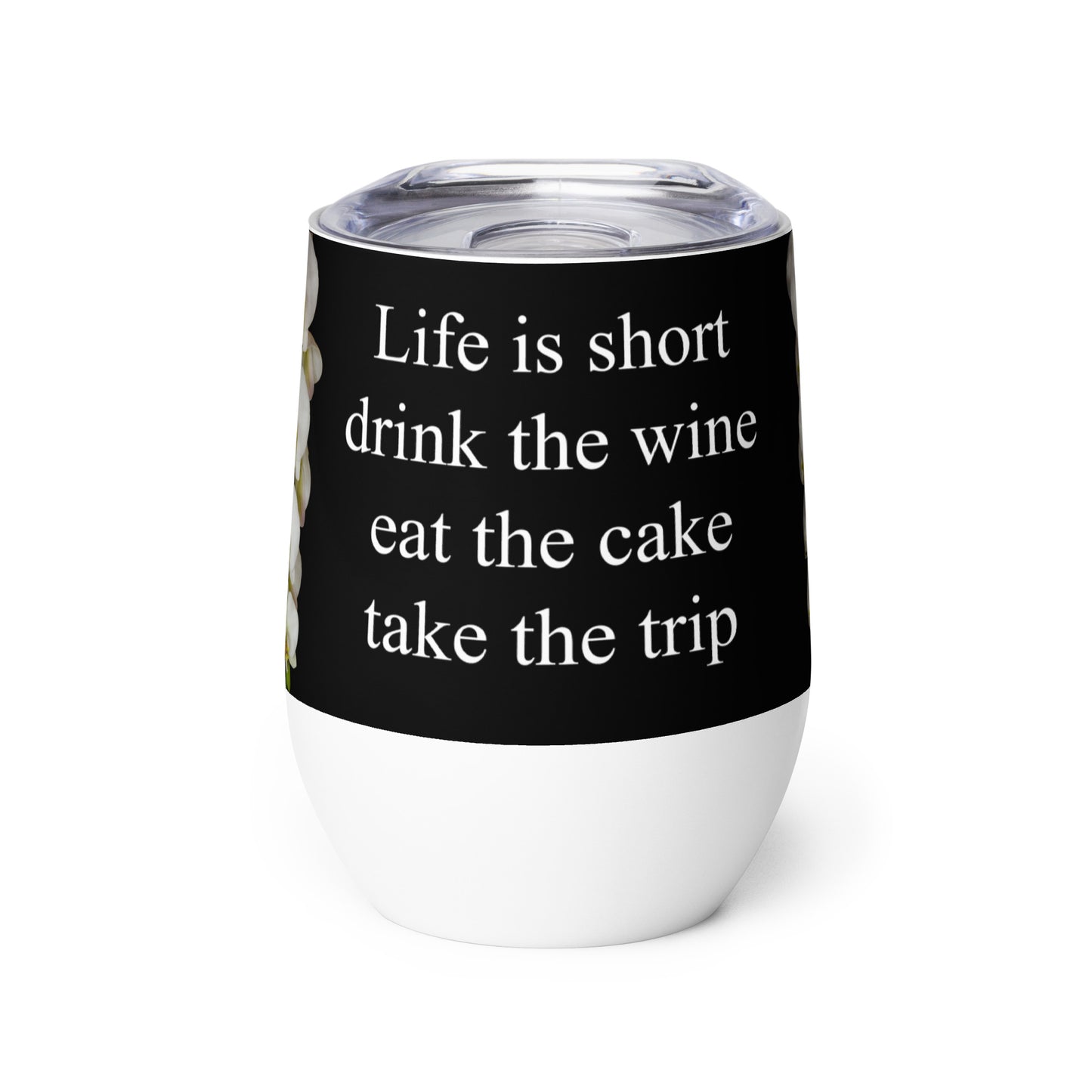 Snooty Fox Art Wine Tumbler - Life is short