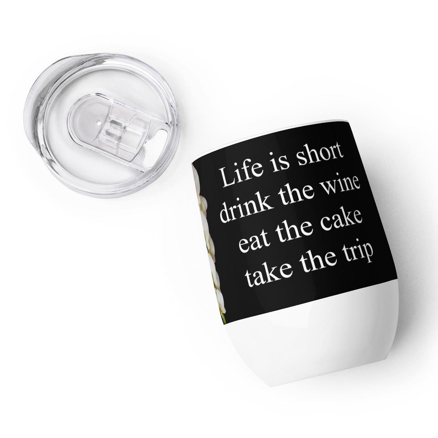 Snooty Fox Art Wine Tumbler - Life is short